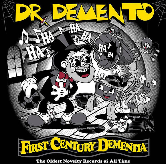 Dr. Demento  - First Century Dementia: The Oldest Novelty Records Of All Time - Good Records To Go