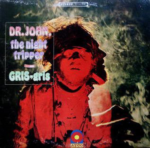 Dr. John, The Night Tripper - GRIS-gris (Limited Edition Mono Burnt Orange Vinyl) - Good Records To Go