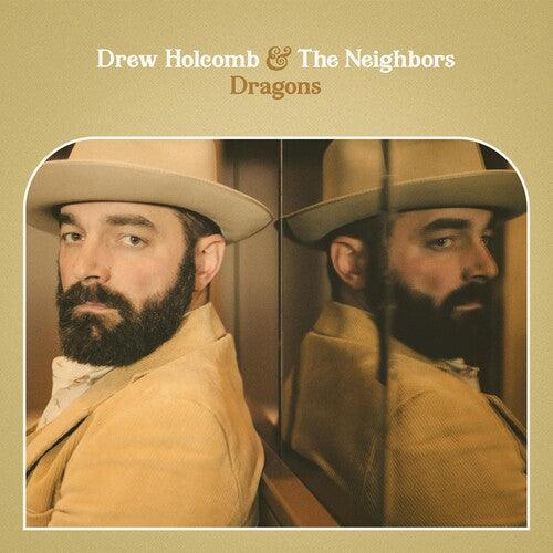 Drew Holcomb & Neighbors - Dragons - Good Records To Go