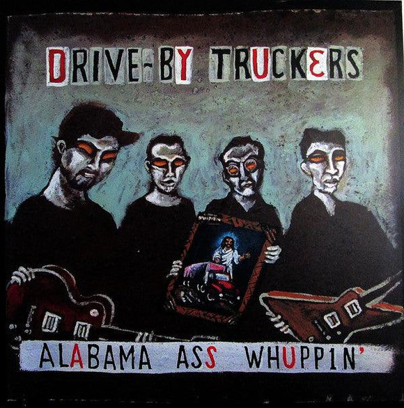 Drive-By Truckers - Alabama Ass Whuppin' - Good Records To Go