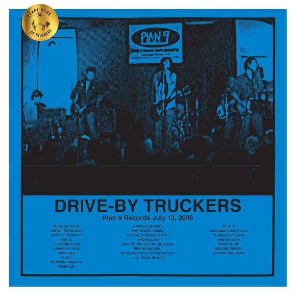 Drive-By Truckers  - Plan 9 Records July 13, 2006 - Good Records To Go