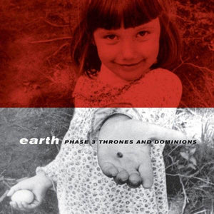Earth - Phase 3: Thrones And Dominions - Good Records To Go
