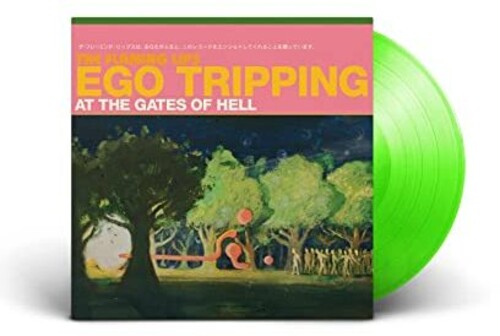 Flaming Lips - Ego Tripping At The Gates of Hell (Limited Edition Glow-In-The-Dark Green Vinyl)