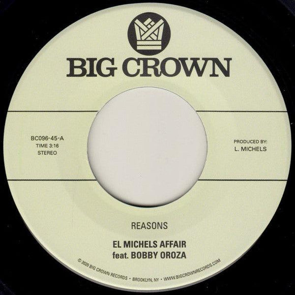 El Michels Affair Feat. Bobby Oroza - Reasons / Hipps - Good Records To Go
