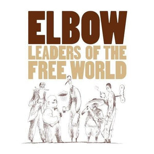 Elbow - Leaders Of The Free World - Good Records To Go