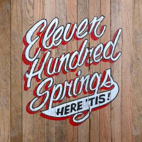 Eleven Hundred Springs - Here 'Tis! - Good Records To Go