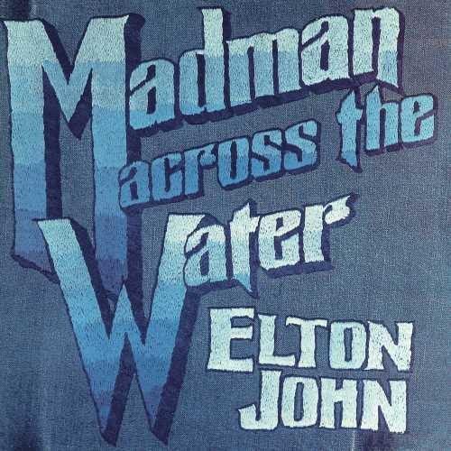 Elton John - Madman Across The Water - Good Records To Go