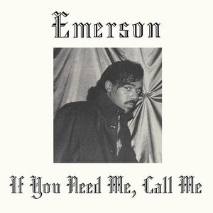 Emerson  - If You Need Me, Call Me - Good Records To Go
