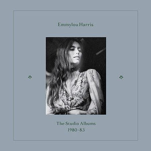 Emmylou Harris - The Studio Albums 1980-83 - Good Records To Go