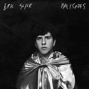 Eric Slick - Palisades - Good Records To Go