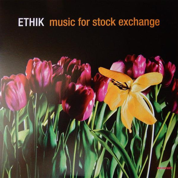 Ethik - Music For Stock Exchange - Good Records To Go