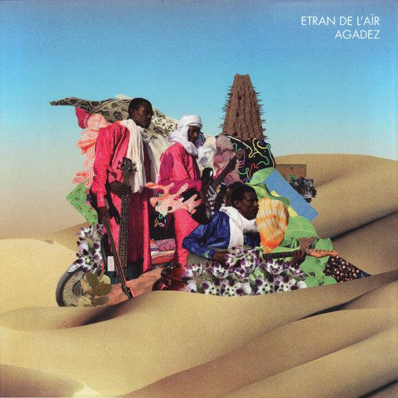 Etran De L'Air - Agadez - Good Records To Go