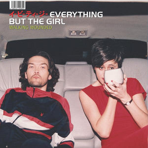 Everything But The Girl - Walking Wounded - Good Records To Go