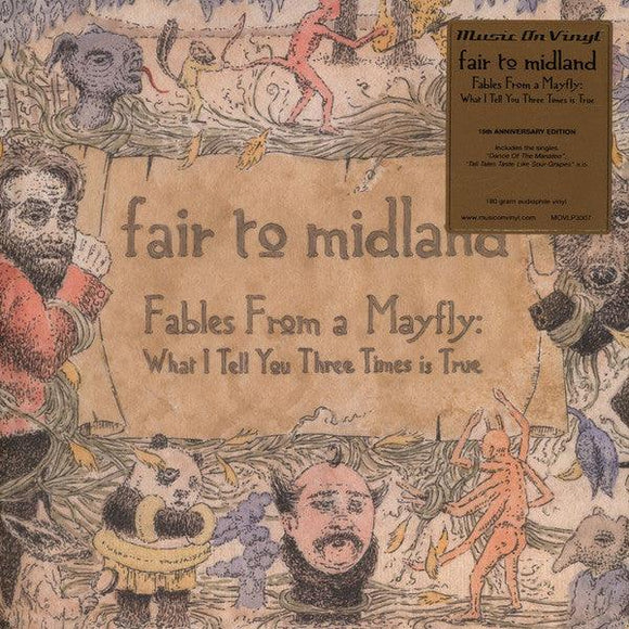 Fair To Midland - Fables From A Mayfly: What I Tell You Three Times Is True (Music On Vinyl) - Good Records To Go