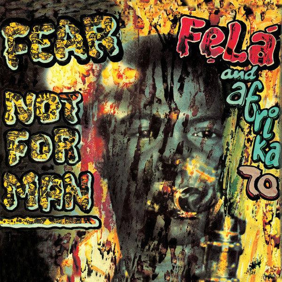 Fela Kuti & Africa 70 - Fear Not For Man (Colored Vinyl) - Good Records To Go
