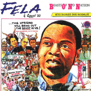 Fela Kuti & Egypt 80 - Beasts Of No Nation - Good Records To Go