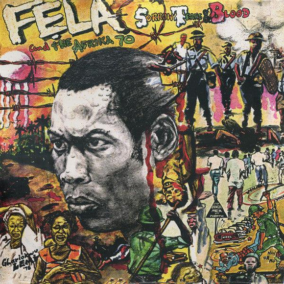 Fela Kuti And The Africa 70 - Sorrow, Tears & Blood - Good Records To Go