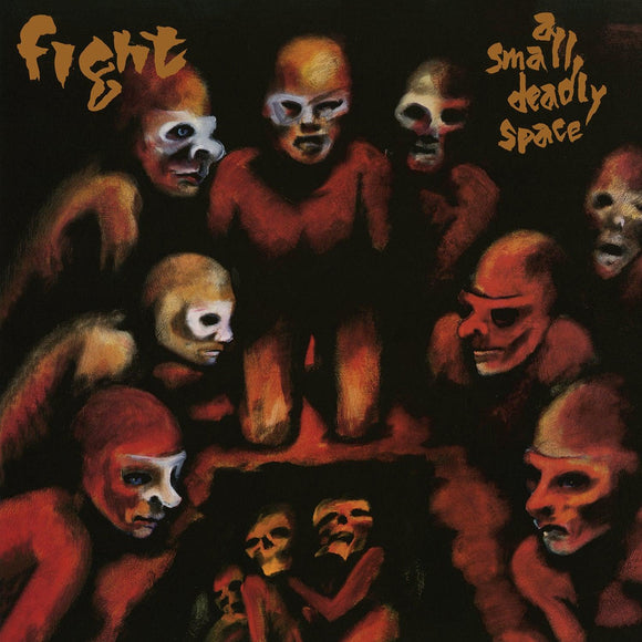Fight - A Small Deadly Space - Good Records To Go