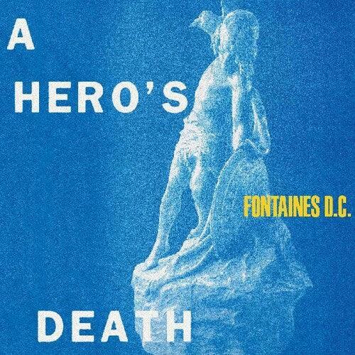 Fontaines D.C. - A Hero's Death (DELUXE EDITION 45RPM 180 GRAM DOUBLE VINYL) - Good Records To Go