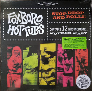 Foxboro Hot Tubs - Stop Drop And Roll!!! (Green Vinyl) [Rocktober 2020] - Good Records To Go