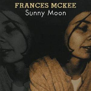 Frances McKee - Sunny Moon - Good Records To Go