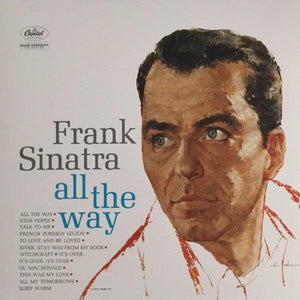 Frank Sinatra - All The Way - Good Records To Go