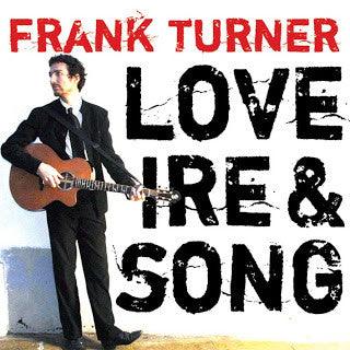Frank Turner - Love Ire & Song - Good Records To Go