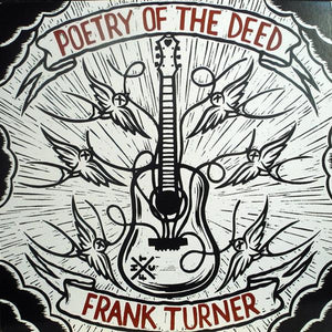 Frank Turner - Poetry Of The Deed - Good Records To Go