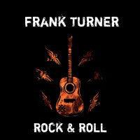 Frank Turner - Rock & Roll (10") - Good Records To Go