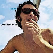 Fred Neil - Other Side Of This Life - Good Records To Go