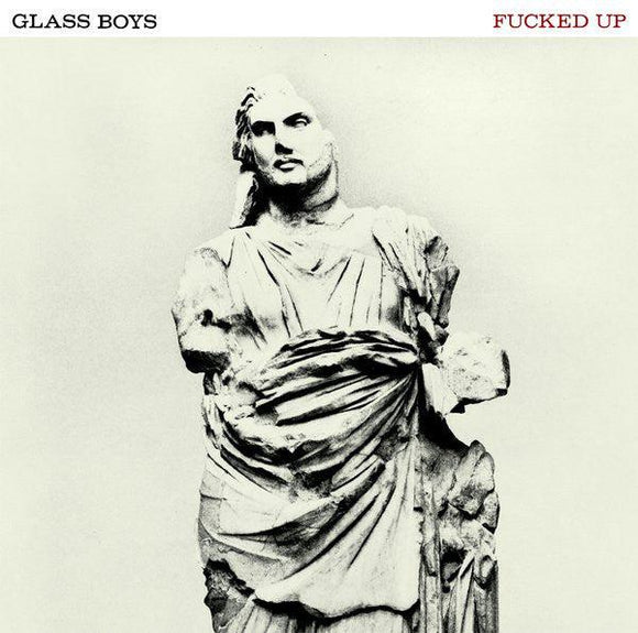 Fucked Up - Glass Boys - Good Records To Go