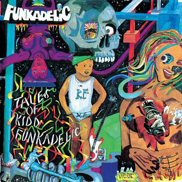 Funkadelic - Tales Of Kidd Funkadelic - Good Records To Go
