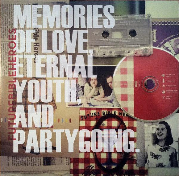 Future Bible Heroes - Memories Of Love, Eternal Youth, And Partygoing - Good Records To Go