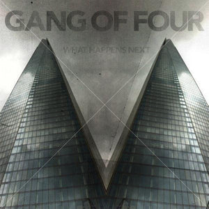 Gang Of Four - What Happens Next - Good Records To Go