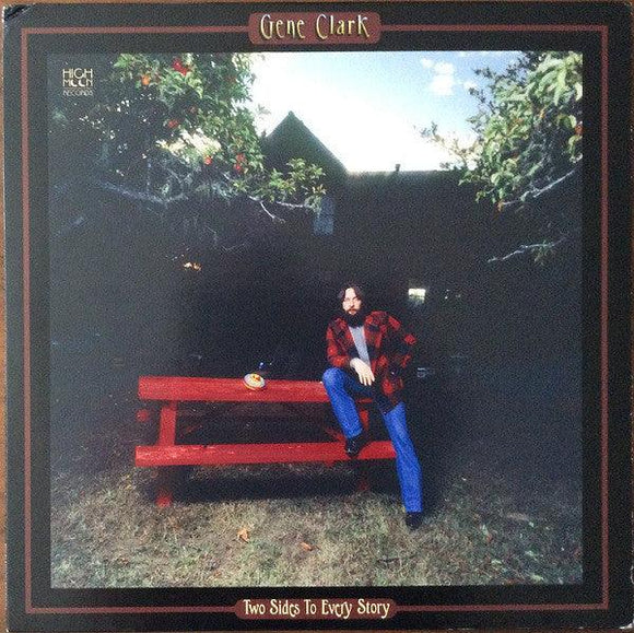 Gene Clark - Two Sides To Every Story - Good Records To Go