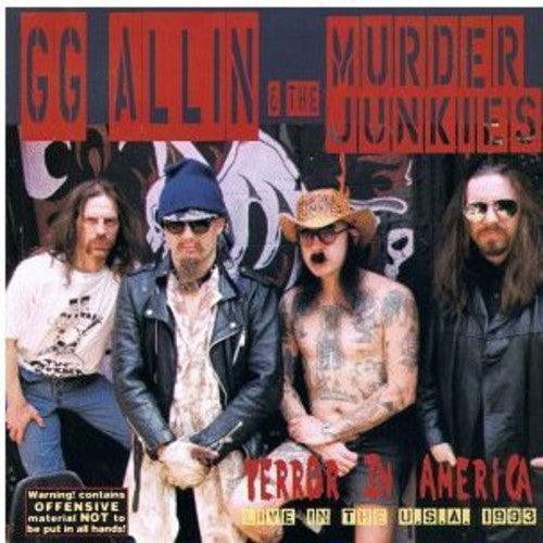 Gg Allin & Murder Junkies - Terror In America - Good Records To Go