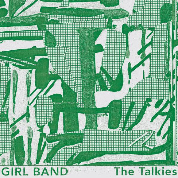 Girl Band - The Talkies - Good Records To Go