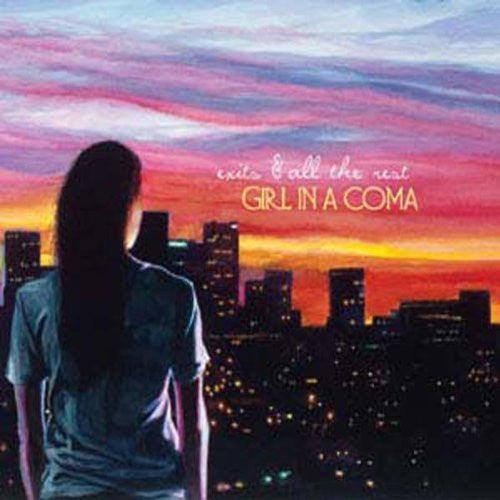 Girl In A Coma - Exits & All The Rest - Good Records To Go