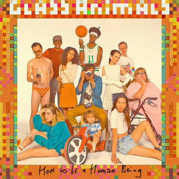 Glass Animals - How To Be A Human Being - Good Records To Go