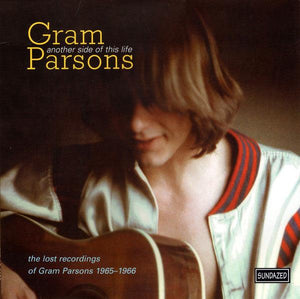 Gram Parsons - Another Side Of This Life - Good Records To Go