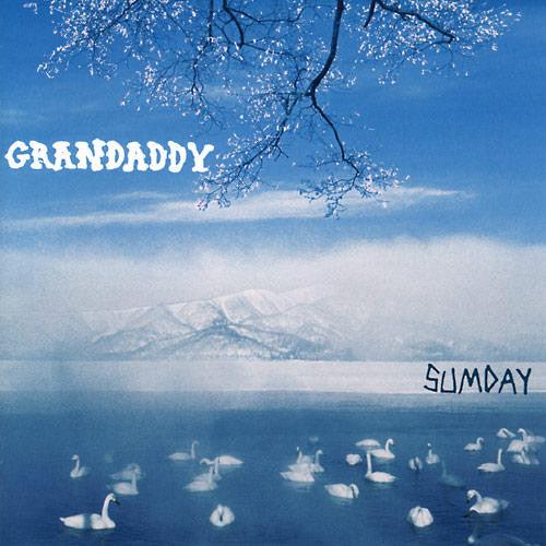 Grandaddy - Sumday - Good Records To Go
