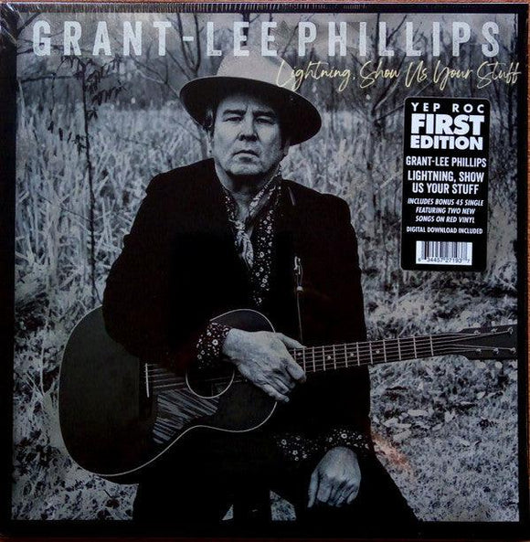 Grant Lee Phillips - Lightning, Show Us Your Stuff (Red Vinyl With Bonus 45) - Good Records To Go