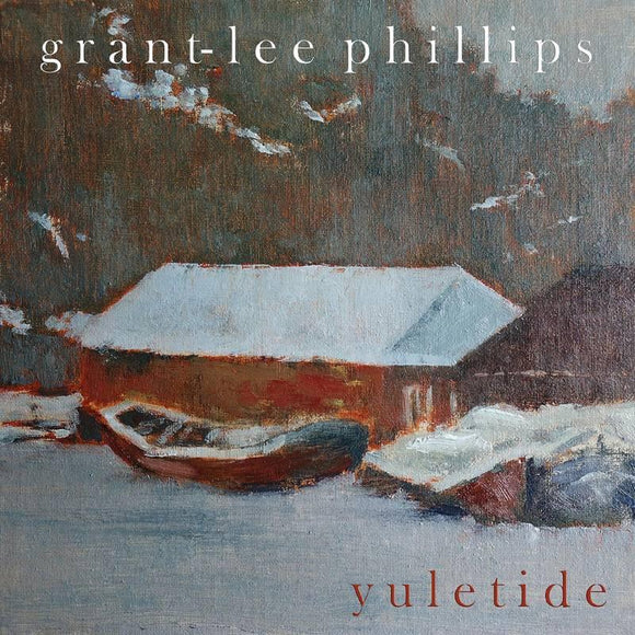 Grant-Lee Phillips  - Yuletide - Good Records To Go