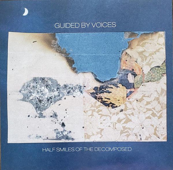 Guided By Voices - Half Smiles Of The Decomposed - Good Records To Go
