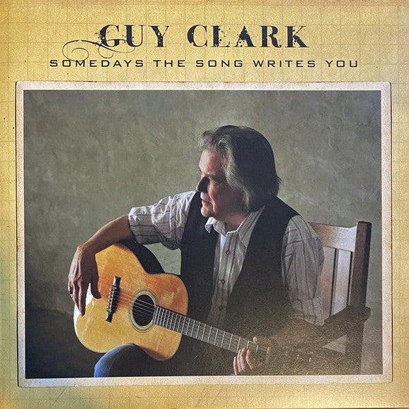 Guy Clark - Somedays The Song Writes You (Birchwood Effect Vinyl) - Good Records To Go
