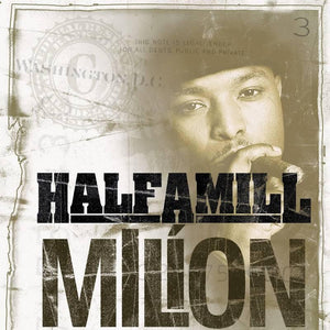 Half-A-Mill  - Milion - Good Records To Go