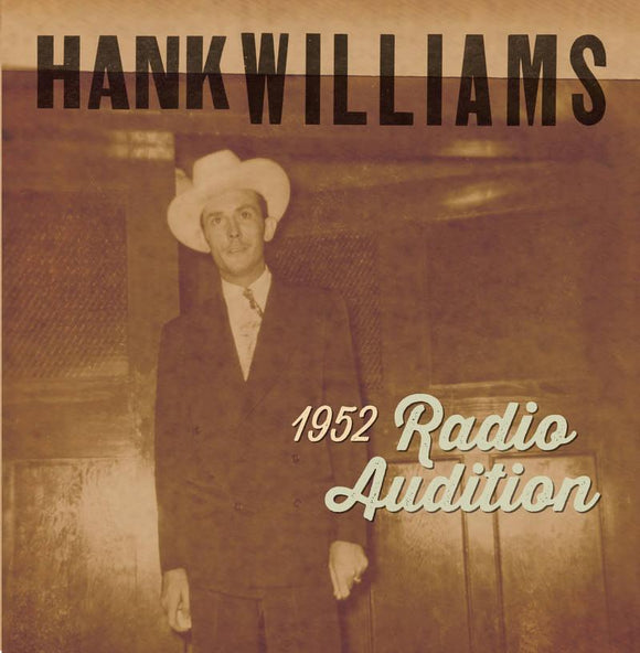 Hank Williams  - 1952 Radio Audition - Good Records To Go