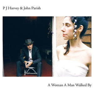 HARVEY,PJ / PARISH,JOHN - A Woman A Man Walked By - Good Records To Go