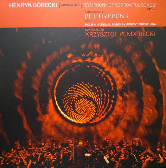 Henryk Gorecki - Beth Gibbons, Polish National Radio Symphony Orchestra, Krzysztof Penderecki - Symphony No. 3 (Symphony Of Sorrowful Songs) Op. 36 (Deluxe Edition) - Good Records To Go