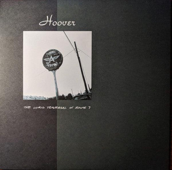 Hoover - The Lurid Traversal Of Route 7 - Good Records To Go